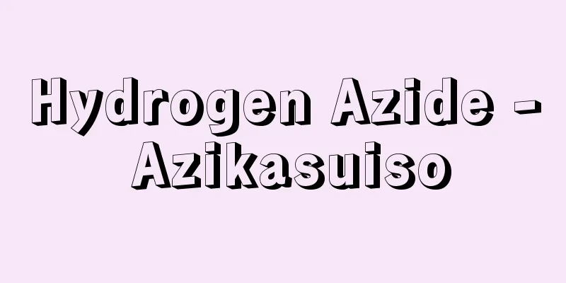 Hydrogen Azide - Azikasuiso