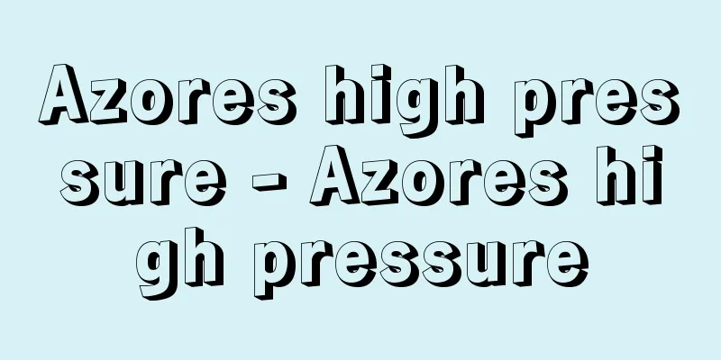 Azores high pressure - Azores high pressure