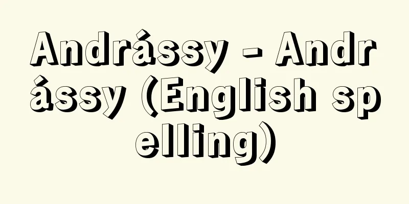 Andrássy - Andrássy (English spelling)