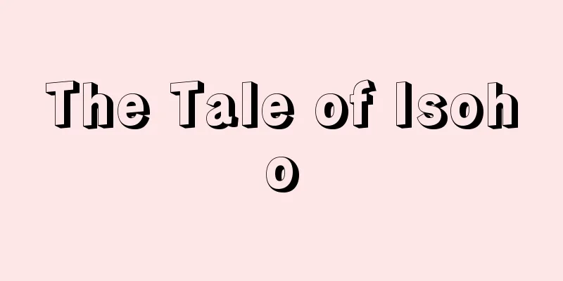 The Tale of Isoho