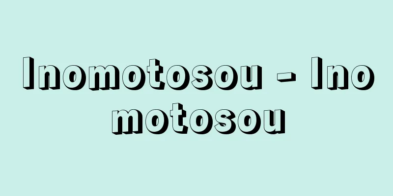 Inomotosou - Inomotosou