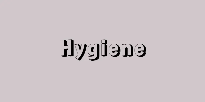Hygiene