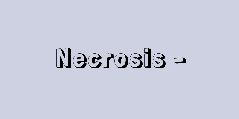 Necrosis -
