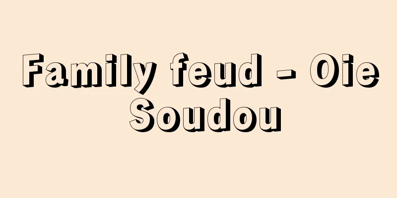 Family feud - Oie Soudou