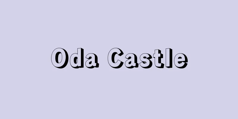 Oda Castle