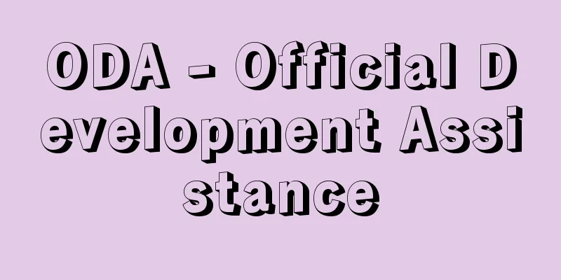 ODA - Official Development Assistance