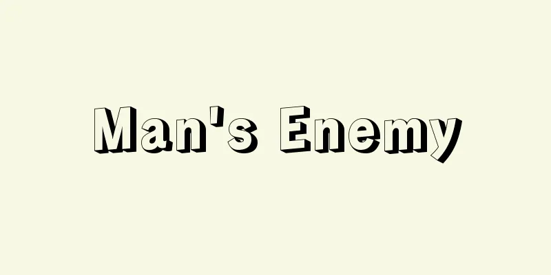 Man's Enemy