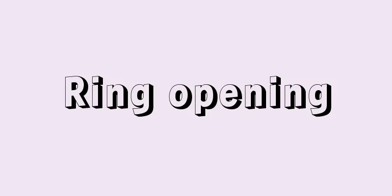 Ring opening