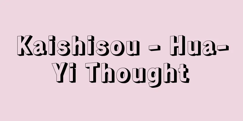 Kaishisou - Hua-Yi Thought