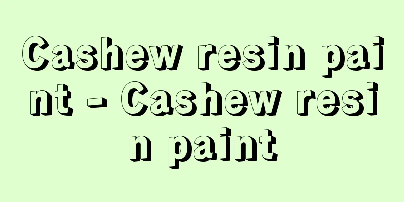 Cashew resin paint - Cashew resin paint