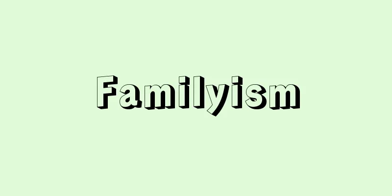 Familyism