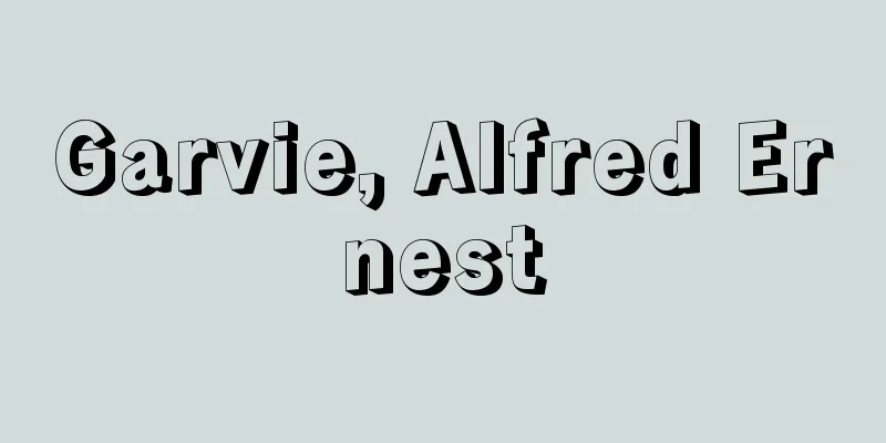 Garvie, Alfred Ernest