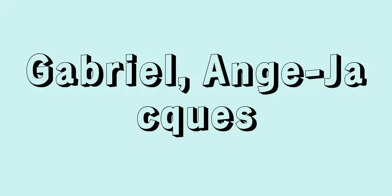 Gabriel, Ange-Jacques