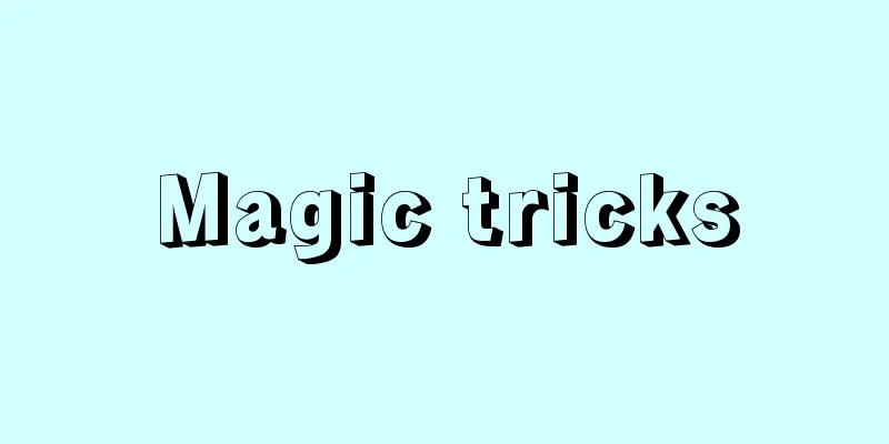 Magic tricks