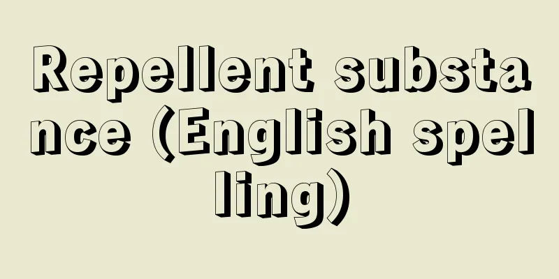 Repellent substance (English spelling)