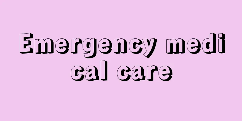 Emergency medical care
