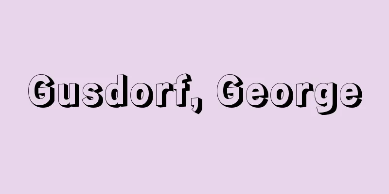 Gusdorf, George
