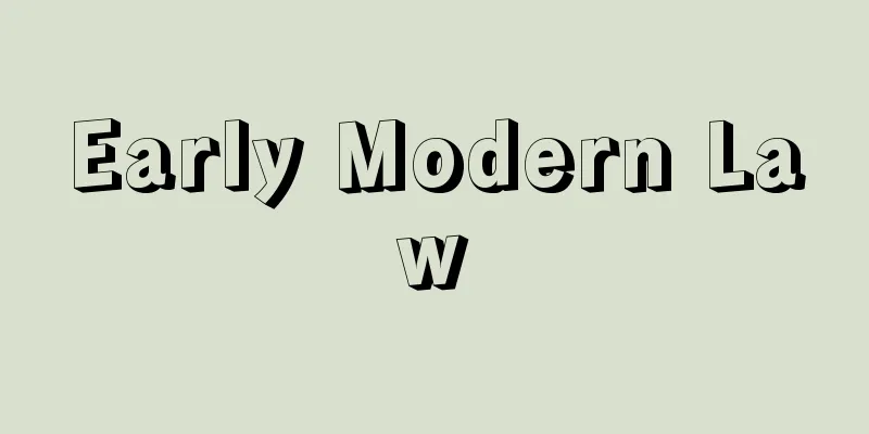 Early Modern Law