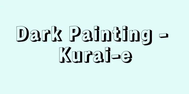 Dark Painting - Kurai-e