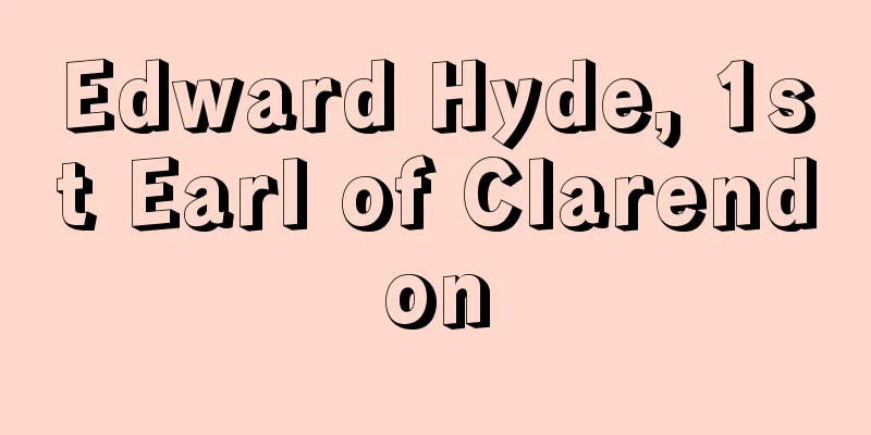 Edward Hyde, 1st Earl of Clarendon