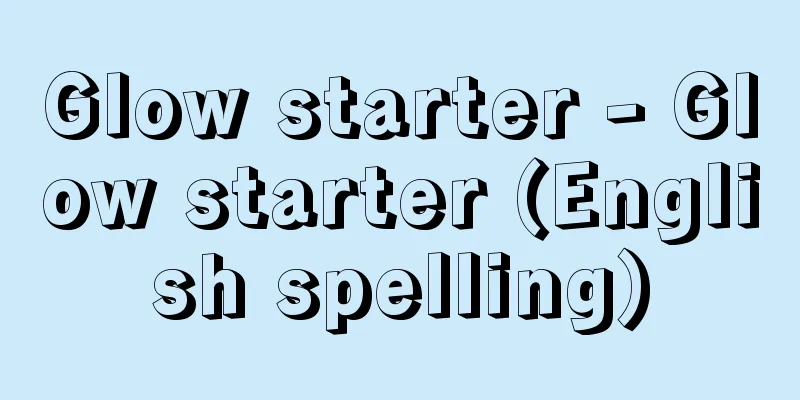 Glow starter - Glow starter (English spelling)