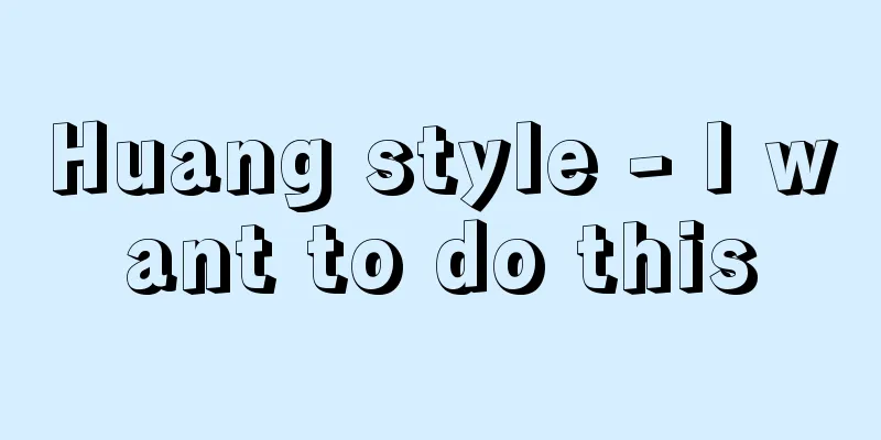 Huang style - I want to do this