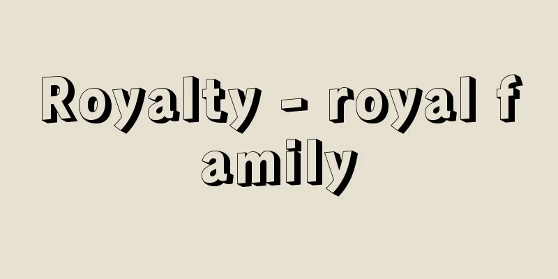 Royalty - royal family