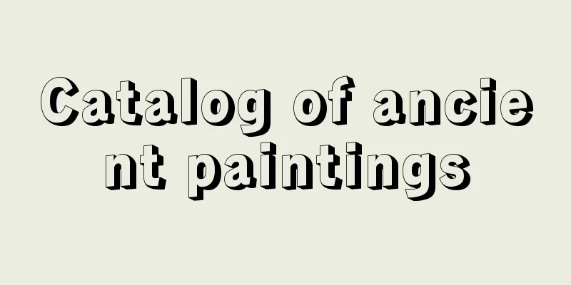 Catalog of ancient paintings