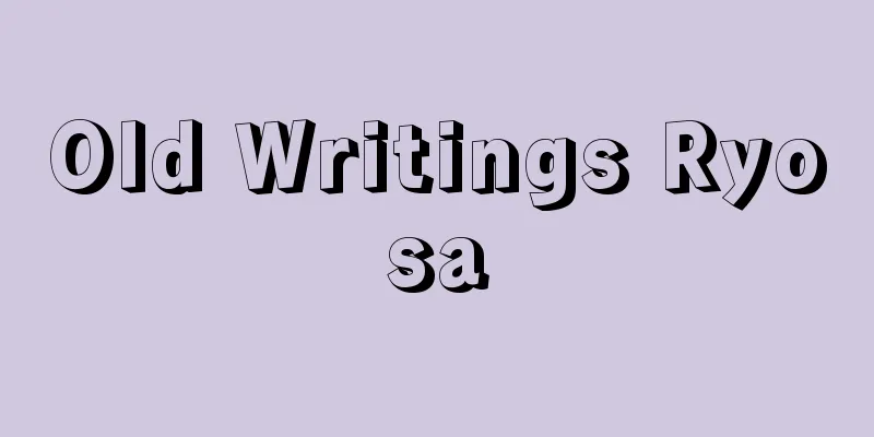 Old Writings Ryosa