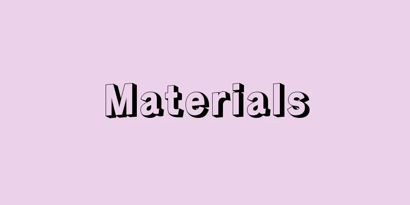 Materials