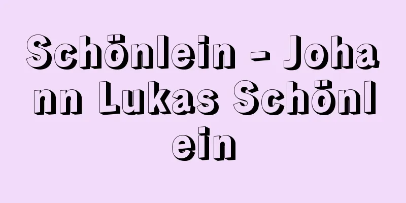 Schönlein - Johann Lukas Schönlein