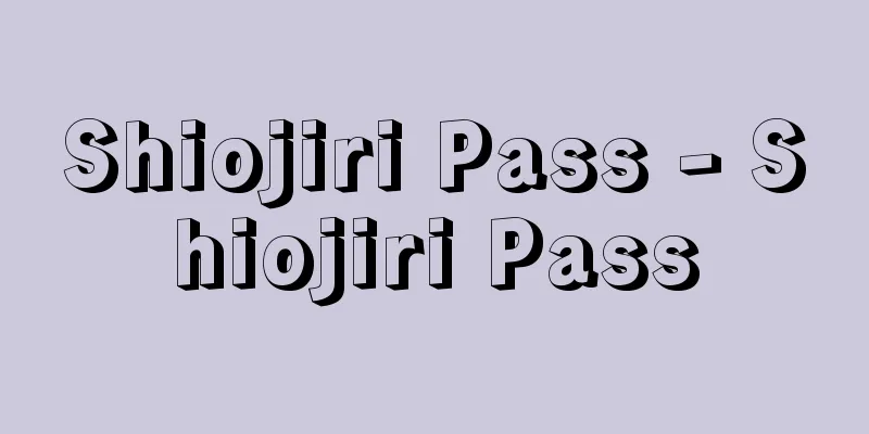 Shiojiri Pass - Shiojiri Pass