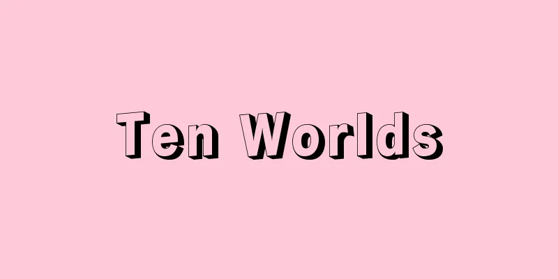 Ten Worlds