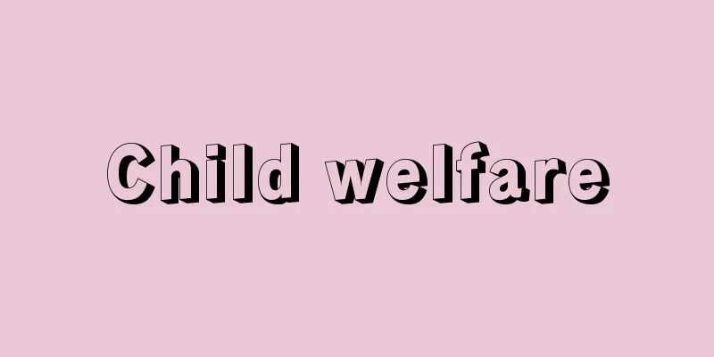 Child welfare