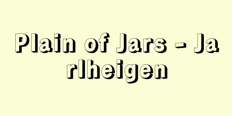Plain of Jars - Jarlheigen