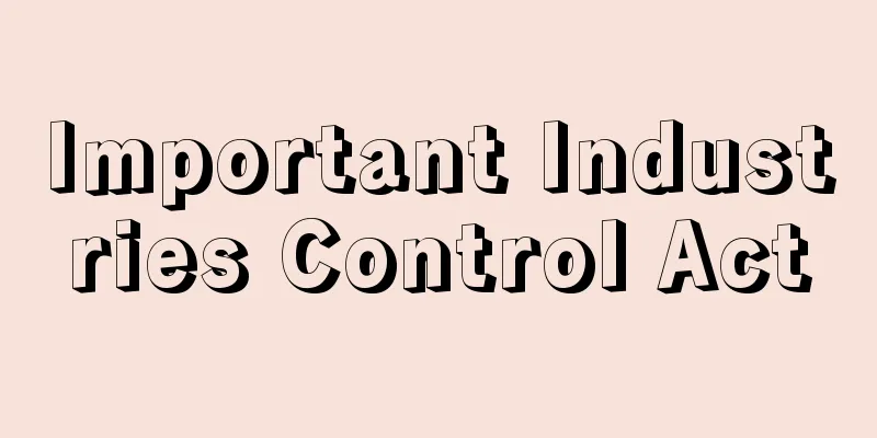 Important Industries Control Act