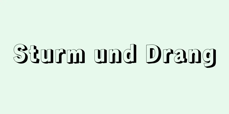 Sturm und Drang