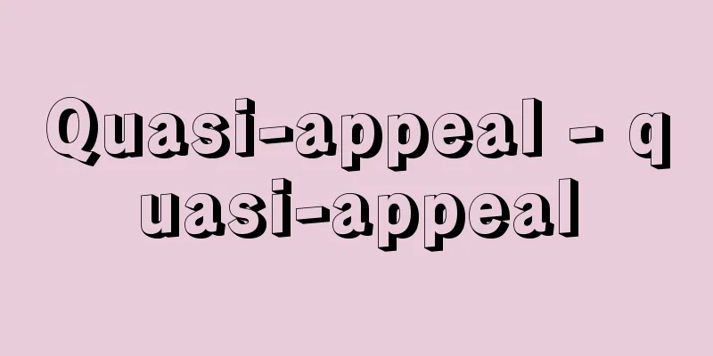 Quasi-appeal - quasi-appeal