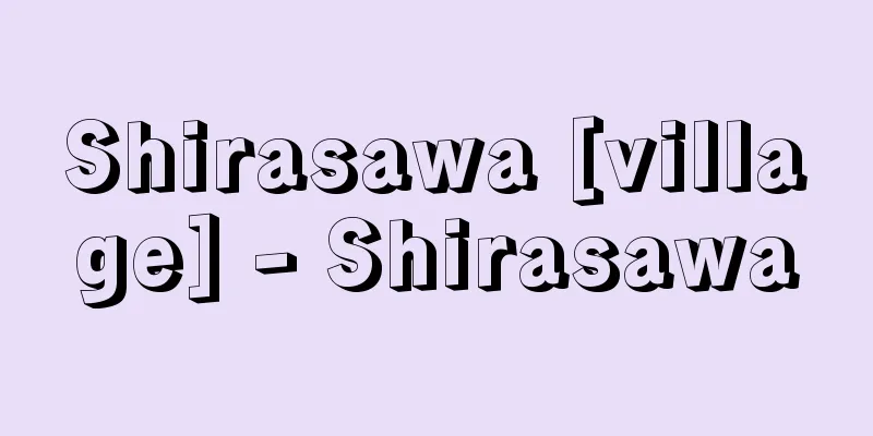 Shirasawa [village] - Shirasawa