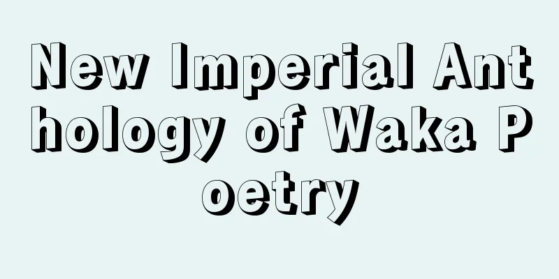 New Imperial Anthology of Waka Poetry