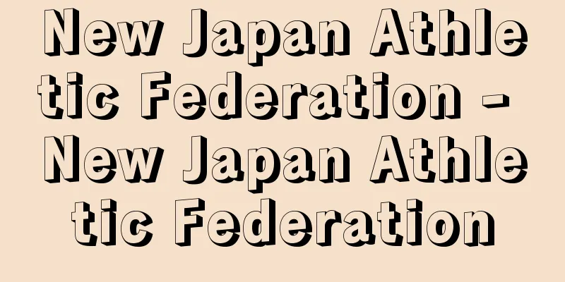 New Japan Athletic Federation - New Japan Athletic Federation