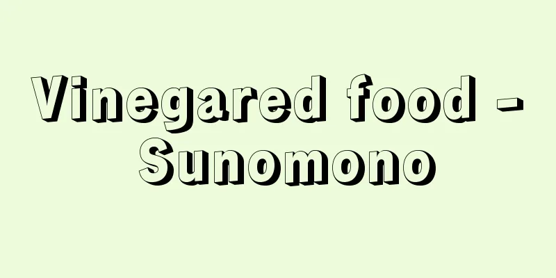 Vinegared food - Sunomono