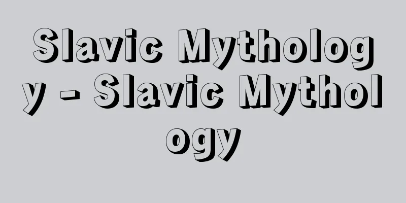 Slavic Mythology - Slavic Mythology