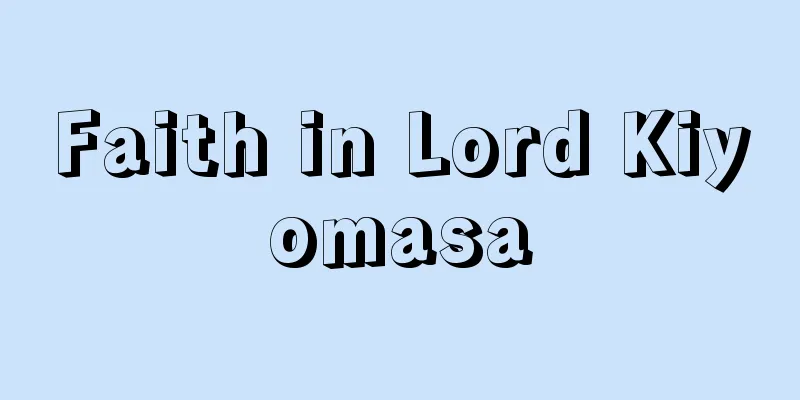 Faith in Lord Kiyomasa