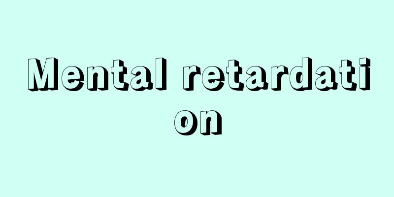 Mental retardation