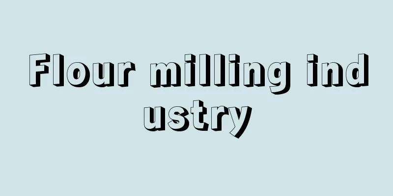 Flour milling industry