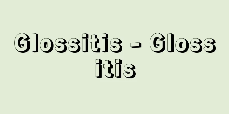 Glossitis - Glossitis