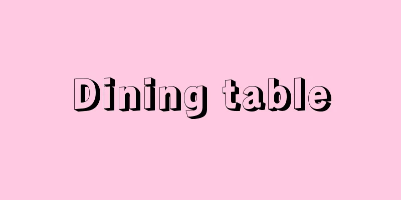 Dining table