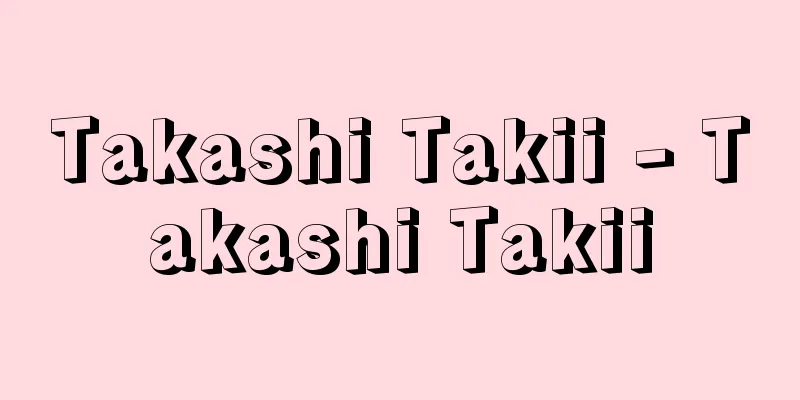 Takashi Takii - Takashi Takii
