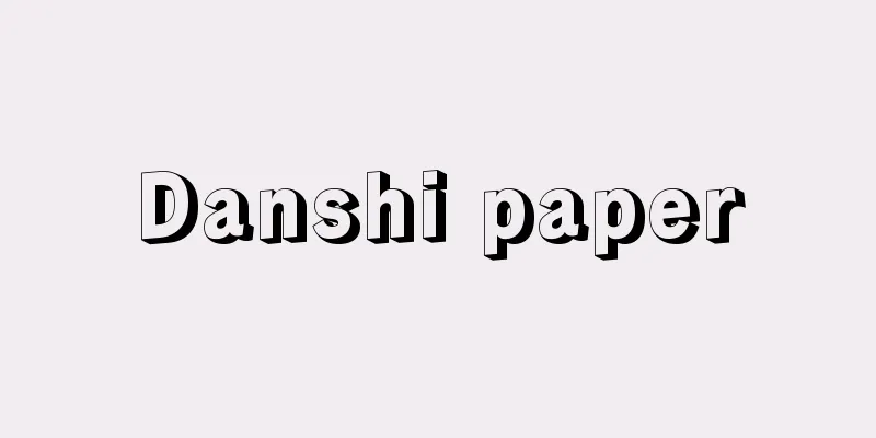 Danshi paper